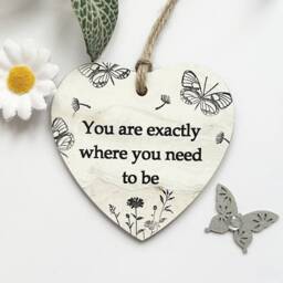 You Are Exactly Where Need To Be Inspirational Friendship Heart Wooden Gift Plaque - thumbnail 2