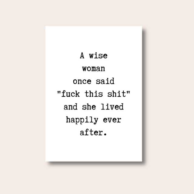 A Wise Woman Print, Funny Wall Prints, Quote Wall Art, Poster, Gifts, Typography Text Posters & Prints - image 1
