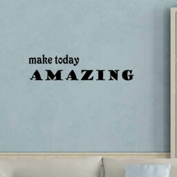 Vwaq Make Today Amazing Vinyl Wall Decal - Uplifting Quotes Entryway Decor, Inspiring Stickers - thumbnail 2