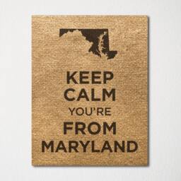 Keep Calm You're From Maryland - Any Location Available Fine Art Print Choice Of Color Purchase 3 & Receive 1 Free - thumbnail 3