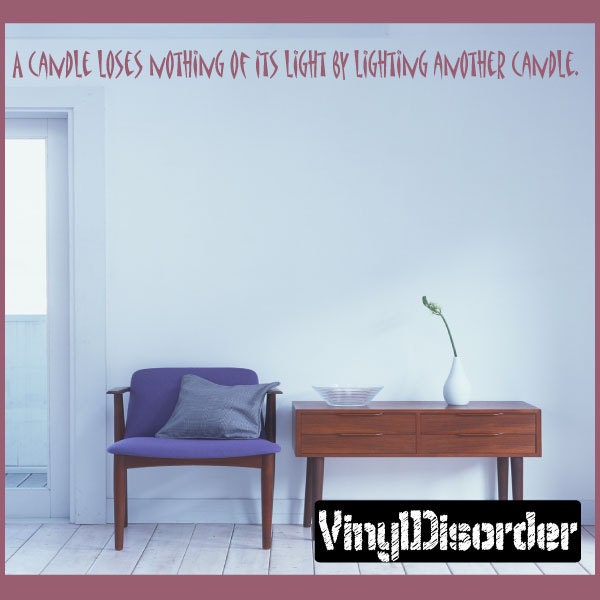 A Candle Loses Nothing Of Its Light By Lighting Another - Vinyl Wall Decal Quotes Sticker Classroomquotes01Et - image 1