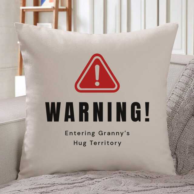 Fun Gift For Granny Warning Granny's Hug Territory Cushion Funny Grandma Nana Nanny Birthday Mother's Day Christmas Home Decor - image 1