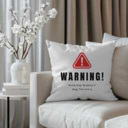 Fun Gift For Granny Warning Granny's Hug Territory Cushion Funny Grandma Nana Nanny Birthday Mother's Day Christmas Home Decor - thumbnail 2