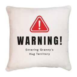 Fun Gift For Granny Warning Granny's Hug Territory Cushion Funny Grandma Nana Nanny Birthday Mother's Day Christmas Home Decor - thumbnail 4