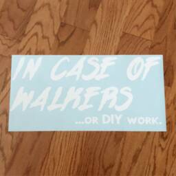 In Case Of Walkers Or Diy Work Decal - Fun Wall Halloween Theme Zombie Vinyl Car Decor Scary - thumbnail 1