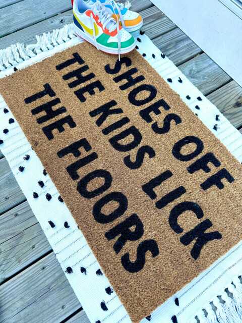 Shoes Off The Kids Lick Floors Doormat, Funny Doormat - image 1