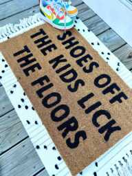 Shoes Off The Kids Lick Floors Doormat, Funny Doormat - thumbnail 1