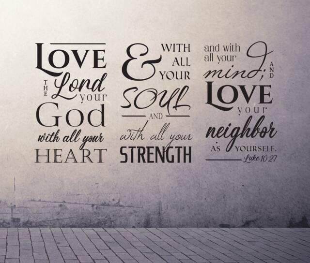 "Vinyl Wall Art Decal - Luke 1027 ""Love The Lord Your God With All Heart..." - image 1