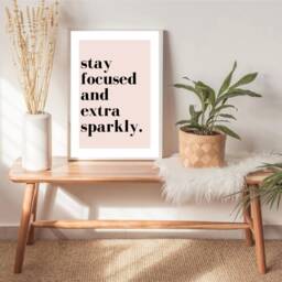 Motivational Print, Stay Focused & Extra Sparkly, Wall Art Quote Gift For Her, New Job Gift, Desk Inspirational Print - thumbnail 2