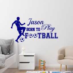 Born To Play Football Quote With Personalised Name Wall Decal Vinyl Stickers - thumbnail 2