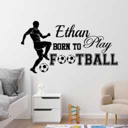 Born To Play Football Quote With Personalised Name Wall Decal Vinyl Stickers - thumbnail 1