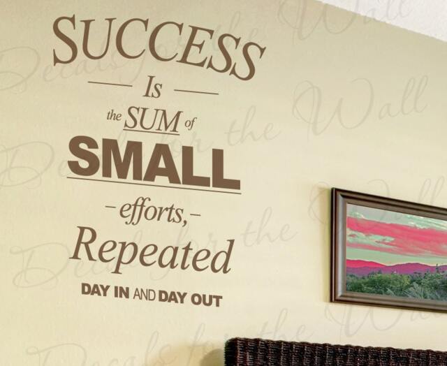 Success Is The Sum Of Small Efforts Repeated Day in Out Inspirational Leadership Motivational Office Wall Quote Sticker Art Vinyl Decal A57 - image 1