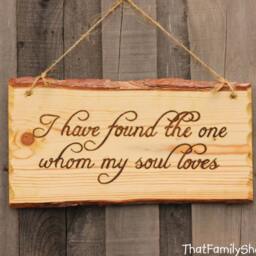 "Song Of Solomon 34 Wood Burned Sign Rustic Wedding Decor Wall Hanging ""I Have Found The One Whom My Soul Loves" - thumbnail 3