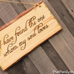 "Song Of Solomon 34 Wood Burned Sign Rustic Wedding Decor Wall Hanging ""I Have Found The One Whom My Soul Loves" - thumbnail 2