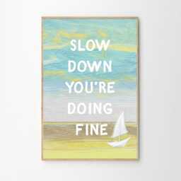 Slow Down You Are Doing Fine Motivational Quote Art Poster, Trendy Wall Art, Inspirational Aesthetic Decor, Retro Home Printed Gift - thumbnail 2