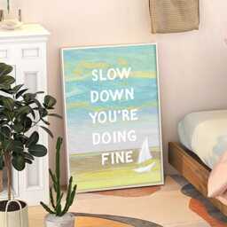 Slow Down You Are Doing Fine Motivational Quote Art Poster, Trendy Wall Art, Inspirational Aesthetic Decor, Retro Home Printed Gift - thumbnail 3