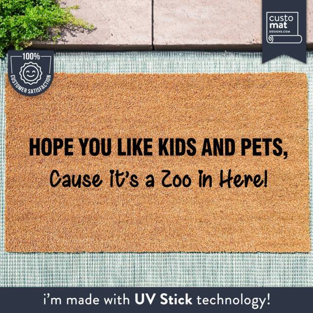 I Hope You Like Kids & Pets, Cause It's A Zoo in Here - Housewarming Decor Gift Funny Family - image 1