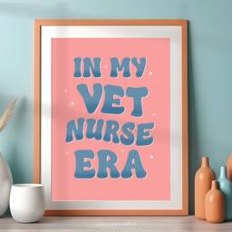 In My Vet Nurse Era - Veterinary Print, Gifts, For Nurse, Nursing Print - thumbnail 2