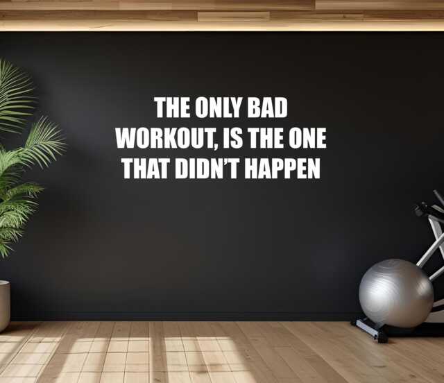 Home Work Out Room Design Ideas, Gym Wall Decal, The Only Bad Workout, Is The One That Didn't Happen Sticker, Fitness Inspiration Sign - image 1