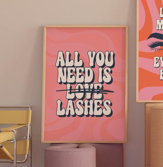 All You Need Is Lashes - Lash Tech, Gallery, Wall Art, Salon Prints, Colourful Homes, Decor, Lashes, Eyelashes - image 1