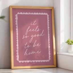 It Feels So Good To Be Home Art Print, Cute Hallway Wall Trendy Aesthetic Decor - thumbnail 1