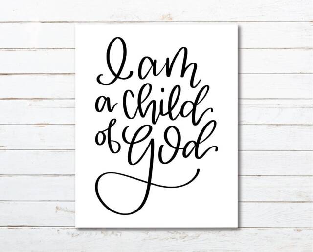I Am A Child Of God Art Print, Lds Nursery Decor - Digital Download