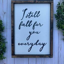 I Still Fall For You Everyday, Wood Sign, Love Bedroom Decor, Wall Art, Farmhouse Wedding Gift, Couple, Loving - thumbnail 3
