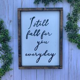 I Still Fall For You Everyday, Wood Sign, Love Bedroom Decor, Wall Art, Farmhouse Wedding Gift, Couple, Loving - thumbnail 2