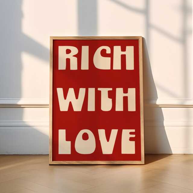Rich With Love Print - 6 Colours Typography - Retro, Colourful, Vibrant, Trendy, Happy, Cute, Wholesome, Poster, Bedroom, Living Room, Art - image 1