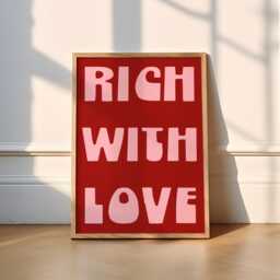 Rich With Love Print - 6 Colours Typography - Retro, Colourful, Vibrant, Trendy, Happy, Cute, Wholesome, Poster, Bedroom, Living Room, Art - thumbnail 3