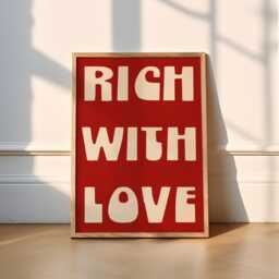 Rich With Love Print - 6 Colours Typography - Retro, Colourful, Vibrant, Trendy, Happy, Cute, Wholesome, Poster, Bedroom, Living Room, Art - thumbnail 1