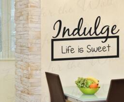 Indulge Life Sweet Inspirational Motivational Kitchen Quote Sticker Graphic Vinyl Wall Decal Lettering Mural Decor Saying Decoration In10 - thumbnail 1