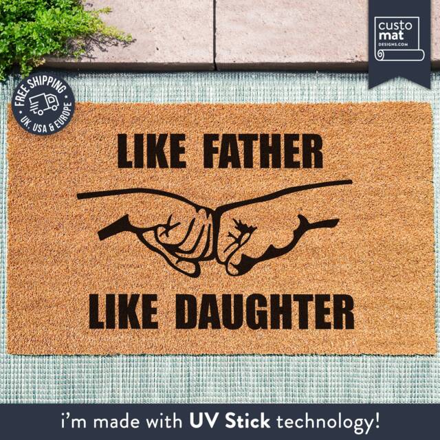 Like Father Daughter - Fathers Day Welcome Mat Funny Doormat Gifts For Dad Grandad Grandpa Papa - image 1
