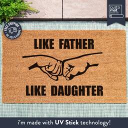 Like Father Daughter - Fathers Day Welcome Mat Funny Doormat Gifts For Dad Grandad Grandpa Papa - thumbnail 1