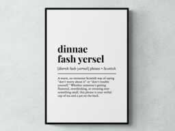 Dinnae Fash Yersel Scottish Word Definition Scotland Gift Wall Art Print - thumbnail 1