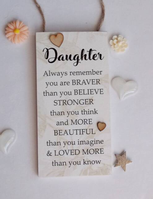 Inspirational Plaque For A Special Daughter - Always Remember You Are Braver Than Think Wooden Gift - image 1