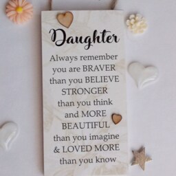 Inspirational Plaque For A Special Daughter - Always Remember You Are Braver Than Think Wooden Gift - thumbnail 2