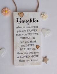 Inspirational Plaque For A Special Daughter - Always Remember You Are Braver Than Think Wooden Gift - thumbnail 1