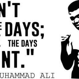 Make The Days Count Wall Quotes Decal Muhammad Ali Vinyl Sticker Interior Motivation Inspiration Home Decor - 9Qts - thumbnail 2