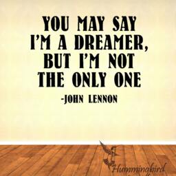 John Lennon Quote Vinyl Wall Decal You May Say I'm A Dreamer - thumbnail 2