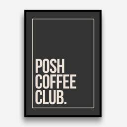 Posh Coffee Club Kitchen Wall Art Prints Posters Pictures Contemporary Typography Bold/Frame Not Included - thumbnail 2