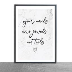 Your Nails Are Jewels Not Tools - Nail Bar Print Marble Background Simple Typography Home Beauty Quote - thumbnail 2