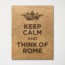 Keep Calm & Think Of Rome - Any Location Available Fine Art Print Choice Color Purchase 3 Receive 1 Free - thumbnail 3