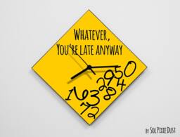 Whatever, You're Late Anyway/Polygon Yellow - Wall Clock