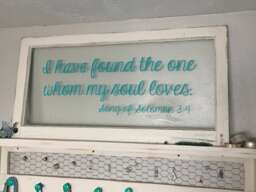 I Have Found The One Whom My Soul Loves Song Of Solomon 34 Kjv - Wall Decal Bible Verse Decor Housewarming Gift Wedding - thumbnail 1