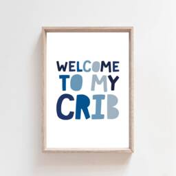 Welcome To My Crib Print, Boys Nursery Prints, Wall Art, Decor, Bedroom Baby Boy Gift - thumbnail 2