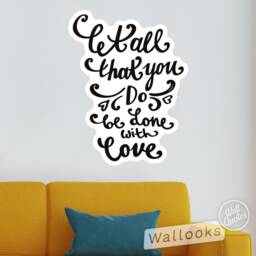 Let All That You... Done With Love Wall Quote, Inspirational Message, Words, Self Adhesive Sticker, Peel & Stick Decal - thumbnail 2