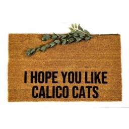 I Hope You Like Calico Cats Doormat - Funny Cat Lover Welcome Mat Owner Gift Parents Pet Friendly Porch Decor - thumbnail 1