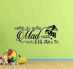 We're All Quite Mad Here Poster Alice in Wonderland Wall Decal Mushroom Quote Kids Nursery Mural Vinyl Sticker Decor Art Print 1001