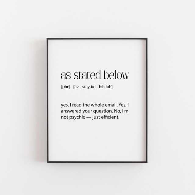 As Stated Below Print - Yes I Read Your Email Quote Sarcastic Office Wall Art Passive Aggressive Definition Efficiency Humour Poster - image 1